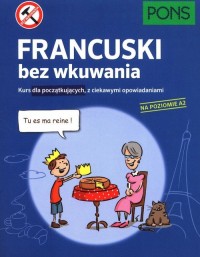 Francuski bez wkuwania A2 - okładka podręcznika