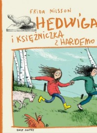 Hedwiga i księżniczka z Hardemo - okładka książki