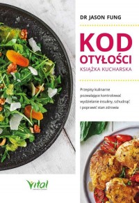 Kod otyłości - książka kucharska - okładka książki