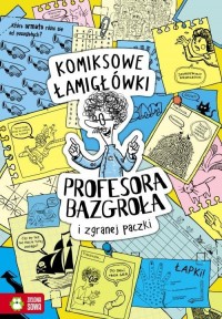 Komiksowe łamigłówki Prof. Bazgroła - okładka książki