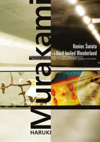 Koniec Świata i Hard-boliled Wonderland - okładka książki