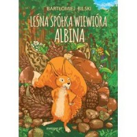 Leśna Spółka Wiewióra Albina - okładka książki