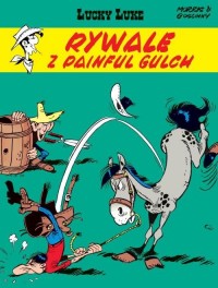 Lucky Luke Rywale z Painful Gulch - okładka książki