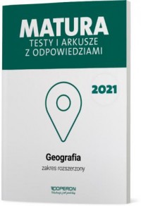 Matura 2021. Geografia. Testy i - okładka podręcznika