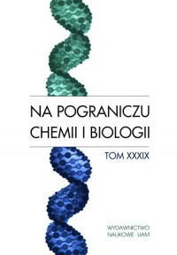 Na pograniczu chemii i biologii. - okładka książki