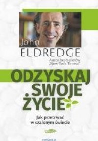 Odzyskaj swoje życie. Jak przetrwać - okładka książki