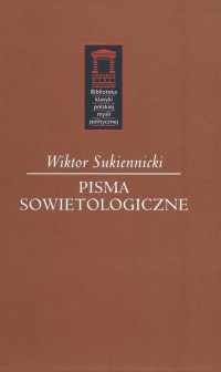 Pisma sowietologiczne. Seria: Biblioteka - okładka książki