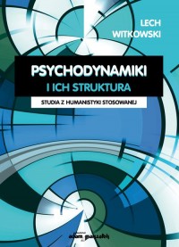 Psychodynamiki i ich struktura. - okładka książki