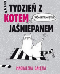 Tydzień z kotem jaśniepanem Jaśniepamiętnik - okładka książki