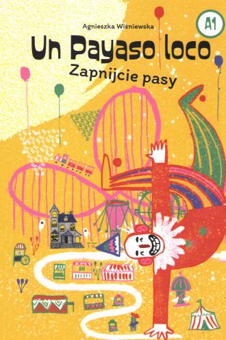 Un Payaso loco. Zapnijcie pasy - okładka podręcznika