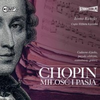 Chopin. Miłość i pasja (CD mp3) - pudełko audiobooku