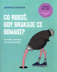 Co robić gdy brakuje ci odwagi?. - okładka książki