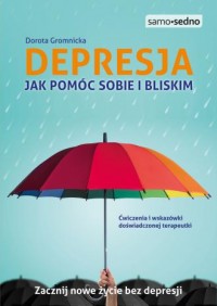 Depresja Jak pomóc sobie i bliskim - okładka książki