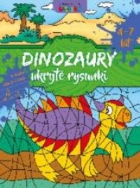 Dinozaury - ukryte rysunki - okładka książki