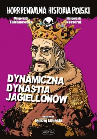 Dynamiczna dynastia Jagiellonów. - okładka książki