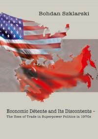 Economic Détente and Its Discontents. - okładka książki