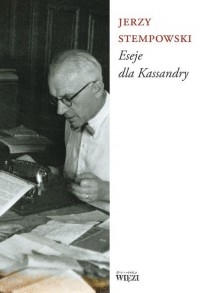 Eseje Dla Kassandry - okładka książki