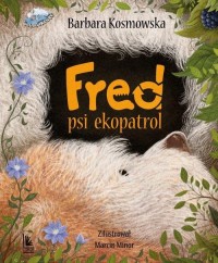 Fred, psi ekopatrol - okładka książki