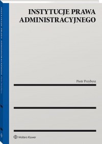 Instytucje prawa administracyjnego - okładka książki