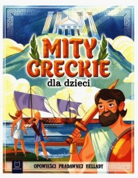 Mity greckie dla dzieci. Opowieści - okładka książki