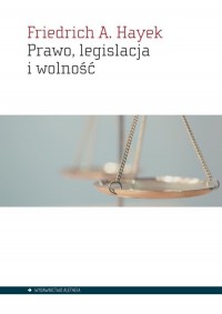 Prawo, legislacja i wolność - okładka książki