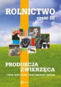 Rolnictwo cz. 3. Produkcja zwierzęca - okładka podręcznika