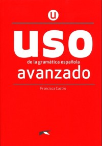 Uso de la gramatica espanola. Avanzado - okładka podręcznika