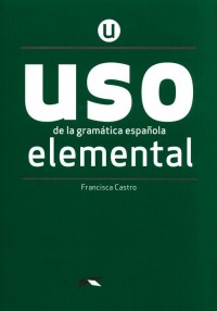 Uso de la gramatica espanola. Elemental - okładka podręcznika
