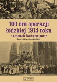 100 dni operacji łódzkiej 1914 - okładka książki