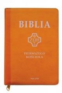 Biblia pierwszego Kościoła (z paginatorami - okładka książki