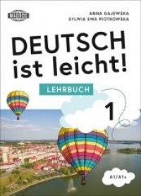 Deutsch ist leicht 1 Lehrbuch A1/A1+ - okładka podręcznika