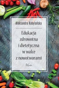 Edukacja zdrowotna i dietetyczna - okładka książki
