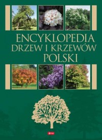 Encyklopedia drzew i krzewów - okładka książki