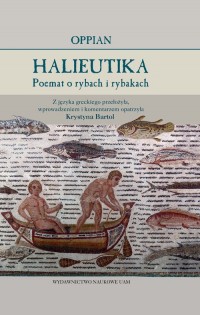 Oppian. Halieutika. Poemat o rybach - okładka książki