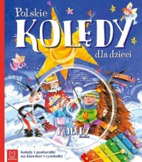 Polskie kolędy dla dzieci Wydanie - okładka książki