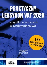 Praktyczny Leksykon VAT 2020. Wszystko - okładka książki