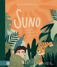 Suno. Historia niezwykłej przyjaźni - okładka książki