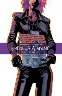 Umbrella Academy. Tom 3: Hotel - okładka książki
