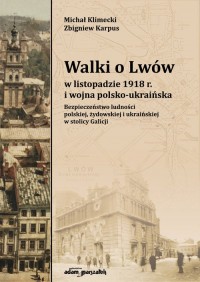 Walki o Lwów w listopadzie 1918 - okładka książki