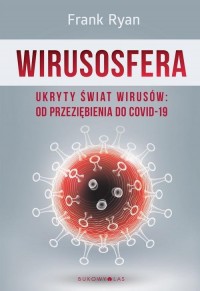 Wirusosfera Ukryty świat wirusów - okładka książki