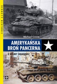 Amerykańska broń pancerna II Wojny - okładka książki