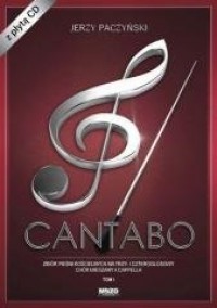 Cantabo. Tom 1. Zbiór pieśni chóralnych - okładka książki