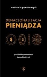 Denacjonalizacja pieniądza - okładka książki