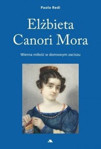 Elżbieta Canori Mora - okładka książki