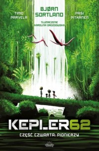 Kepler62. Część czwarta. Pionierzy - okładka książki