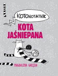 Kotonotatnik kota Jaśniepana - okładka książki
