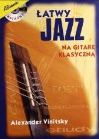 Łatwy jazz na gitarę klasyczną - okładka książki