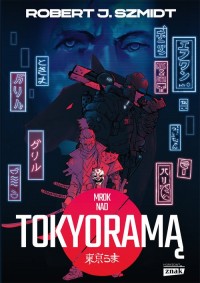 Mrok nad Tokyoramą - okładka książki