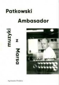 Patkowski. Ambasador muzyki z Marsa - okładka książki