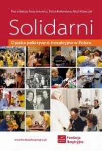 Solidarni. Opieka paliatywno-hospicyjna - okładka książki